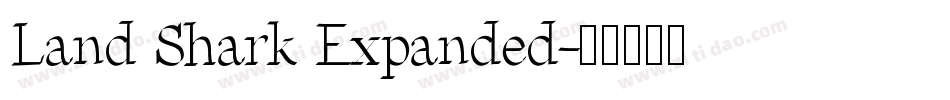 Land Shark Expanded字体转换